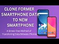 How I Clone my Smartphone Data Easily | Transfer Everything to my New Phone Without Stress
