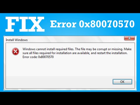 How To Fix Windows 10 Error Code 0x80070570