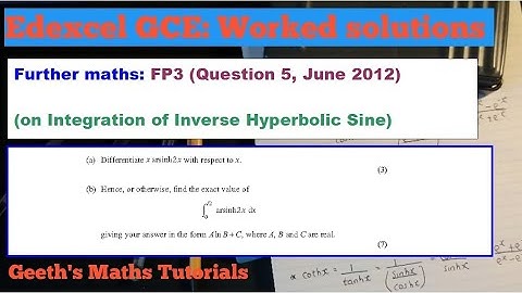 Edexcel AS/A-Level Further Maths FP3 June 2012 - Question 5 (Integral of Inverse Hyperbolic)