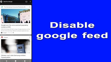 how to disable google feed on huawei p smart z