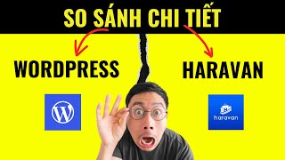 So Sánh Wordpress Và Haravan - Ưu Điểm, Nhược Điểm Của Haravan