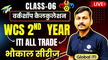 ITI WCS 2nd Year Class-06 Bhaukal Series | Workshop Calculation and Science 2nd Year