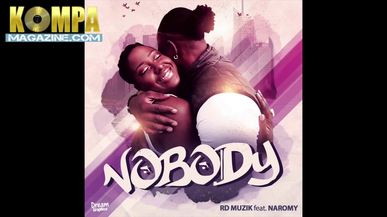 Naromy Remy RD MUZIK featuring NAROMY - Nobody! - YouTube