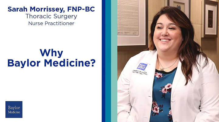 Sarah Morrissey, Nurse Practitioner  Why Baylor Me...