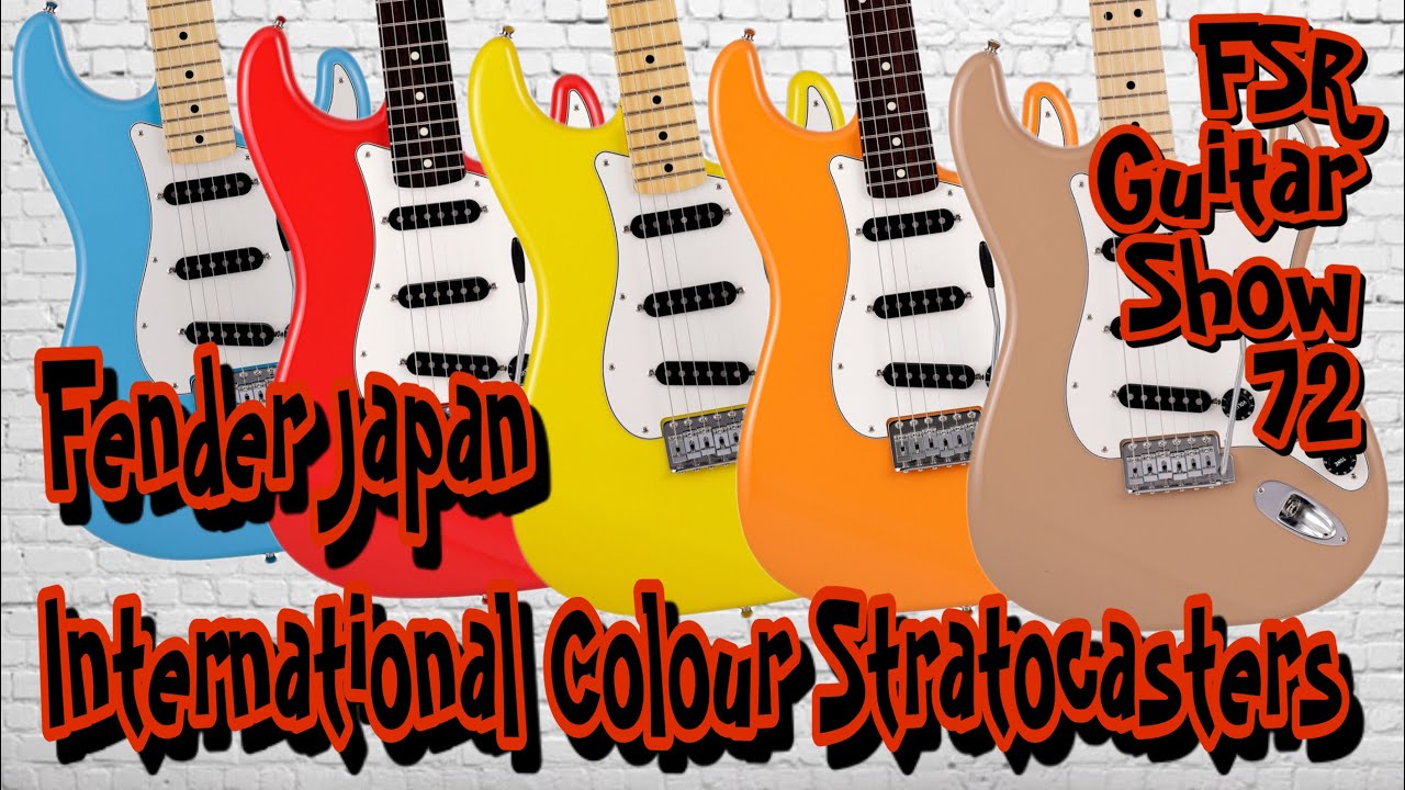 FSR Guitar Show Ep: 72 Fender MIJ International Color