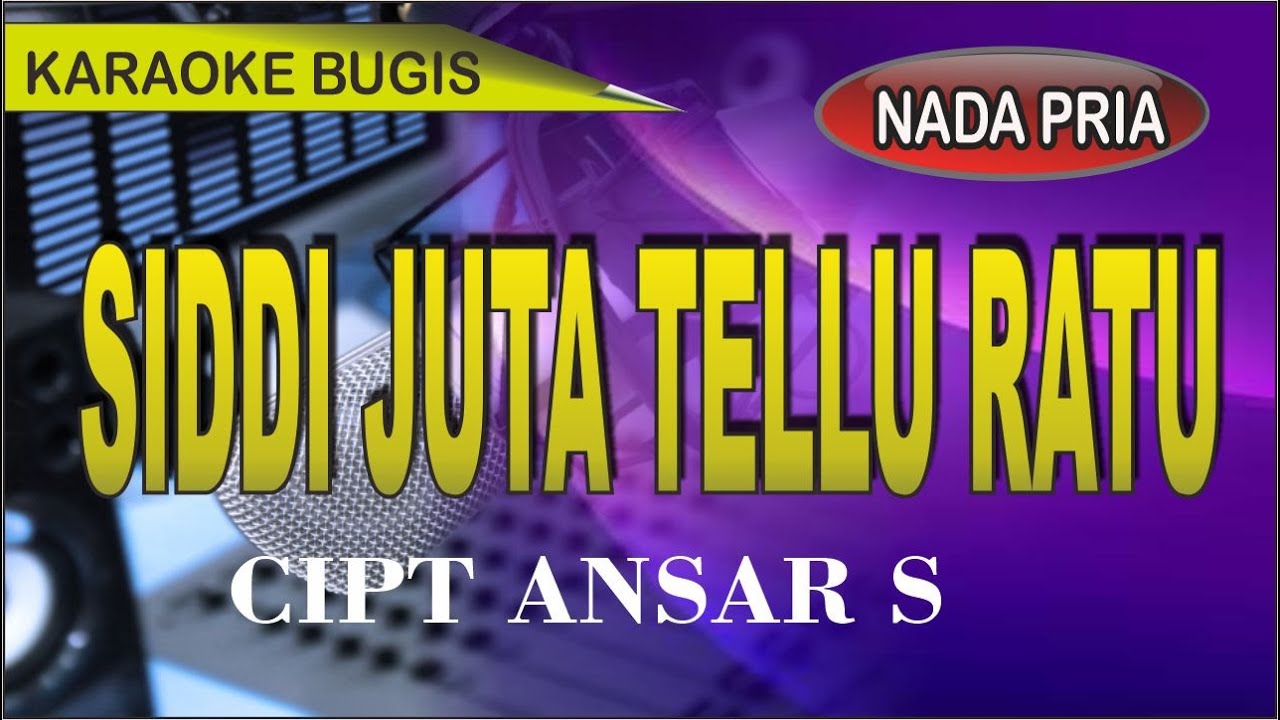 Karaoke bugis siddi juta tellu ratu - cipt Ansar s