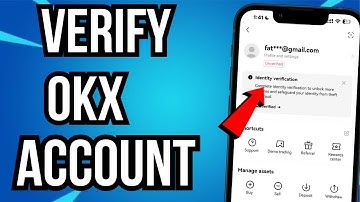 How To Verify Your OKX Account