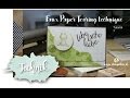 Faux paper tearing technique - Stampin Up Tutorial