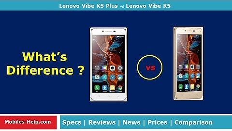 So sánh lenovo k5 và k5 plus năm 2024