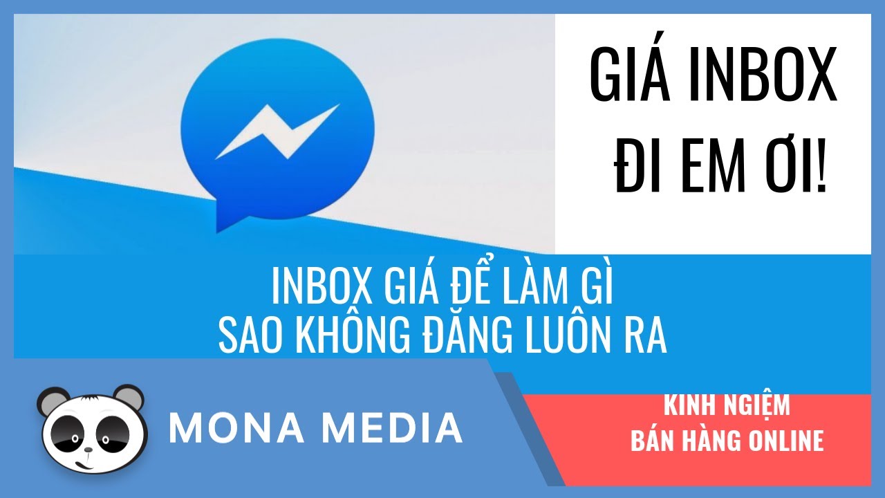 Tại Sao Bán Hàng Online Phải Inbox Giá? - Mona Media