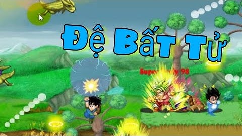 Ngọc Rồng Online | Thủ Thuật Up Đệ Bất Tử Mới Nhất 2019