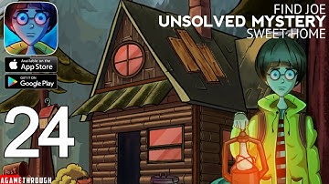 Find Joe - Unsolved Mystery SWEET HOME Part 3 Chapter 24 Walkthrough (Android / IOS)