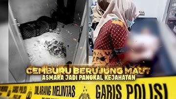 Cemburu Berujung Maut, Asmara Jadi Pangkal Kejahatan | tvOne