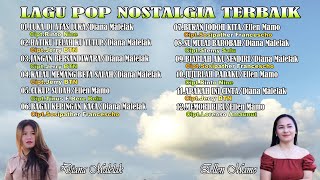 12 LAGU POP NOSTALGIA TERBAIK || Diana Malelak \u0026 Ellen Mamo