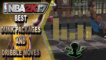 SLASHER ANIMATION UPDATE | BEST DUNK PACKAGES DRIBBLE MOVES AND JUMPSHOT ANIMATION - NBA 2K17