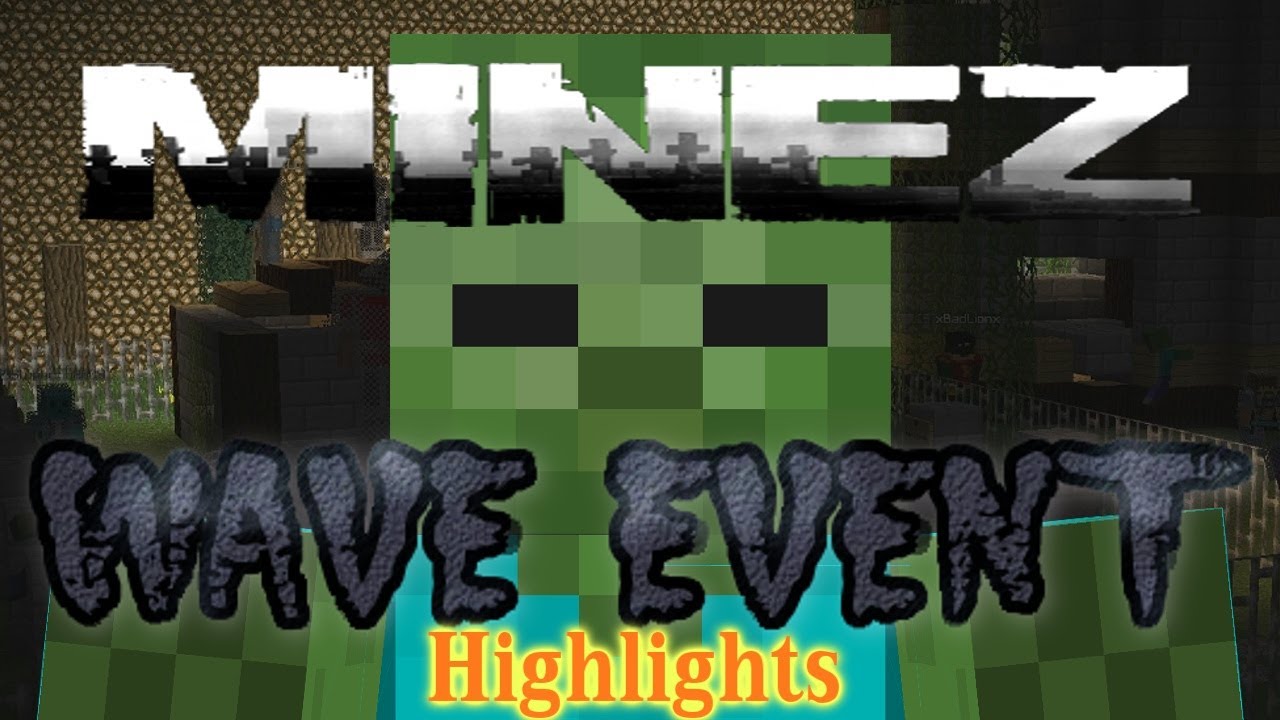 Thanks for 400 subs :D | Highlights | Minez wave event at Arbreton