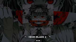 MoonDeity - NEON BLADE 2 Beast Part (Slowed + Reverb) Resimi