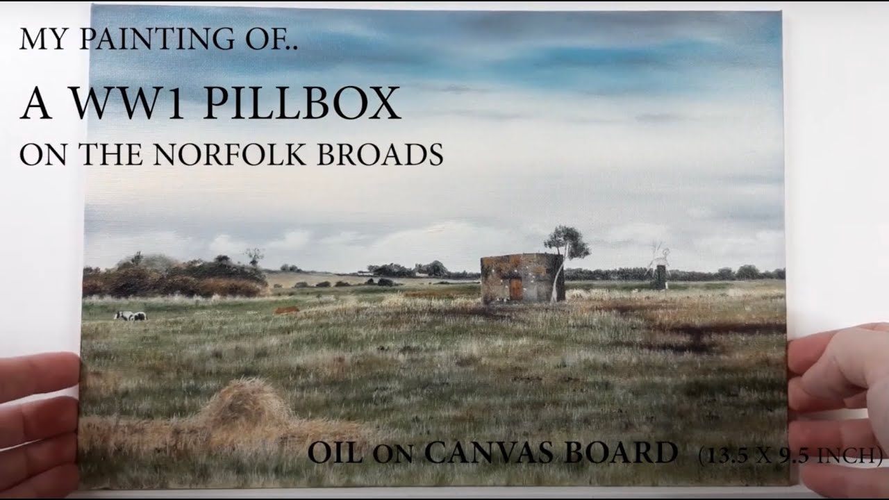 OIL PAINTING Of WW1 PILLBOX Norfolk Broads Landscape on Canvas Old
