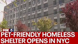 NYC opens first pet-friendly homeless shelter