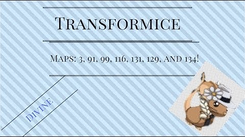 Transformice Divine Building maps 3, 91, 99, 116, 131, 129, 134