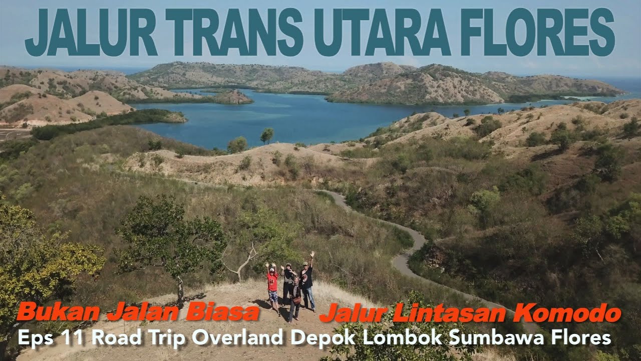 DEPOK-FLORES ROADTRIP 11: North Coast Route of Flores, NTT | Beware of the Komodo Track