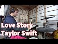 【TD-17KV】ドラム１万時間までの道のり　ドラム歴4ヵ月【Love Story/Taylor Swift】