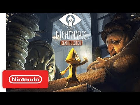 Little Nightmares: Complete Edition Launch Trailer - Nintendo Switch