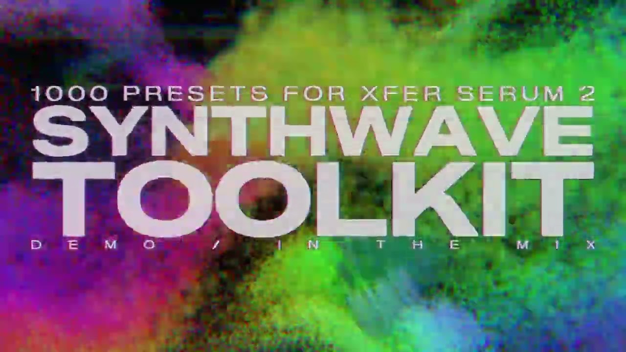 Synthwave Toolkit: 1000 Serum 2 Presets — demo video