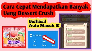 How to Get a Lot of Money Quickly in Dessert Crush | How to Nuyul Dessert Crush screenshot 3