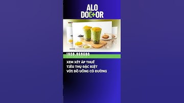 Xem xét áp Thuế tiêu thụ đặc biệt với đồ uống có đường