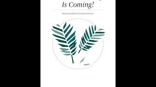 REJOICE, THE KING IS COMING! (Unison/Opt 2-Part Treble Choir) – Mark Patterson