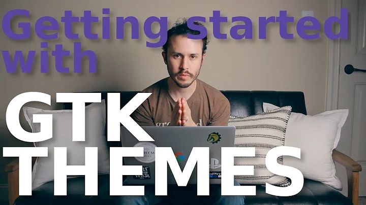 Beginner's Guide To GTK Themes