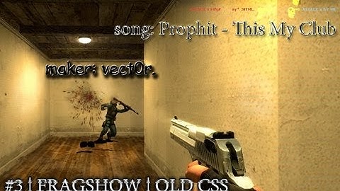 #3 | FRAGSHOW by keon | OLD CSS