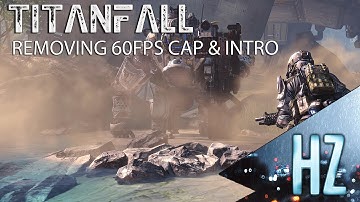 TITANFALL - How To Remove 60FPS Cap & Intro Videos