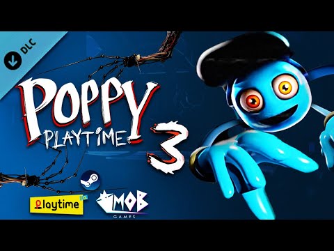 Poppy Playtime: Chapter 3 All Boss is Back Gameplay 