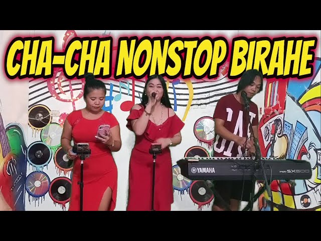 CHA - CHA NONSTOP BIRAHE | 40 MINUTES CHA - CHA NONSTOP | CATHY & TN DUO JAM AT ZALDY MINI STUDIO class=