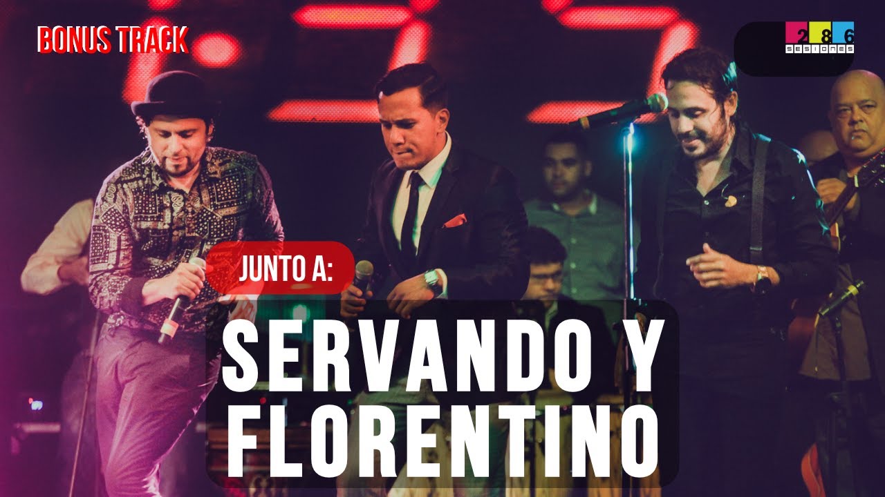 SESIONES 286 - Servando y Florentino  ft. JSantos [BONUS TRACK] CADA MINUTO