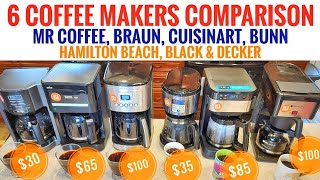 MR COFFEE BRAUN CUISINART BLACK+DECKER HAMILTON BEACH BUNN 6 COFFEE MAKER COMPARISON WHICH ONE??????