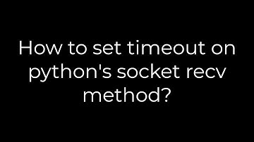 Python :How to set timeout on python