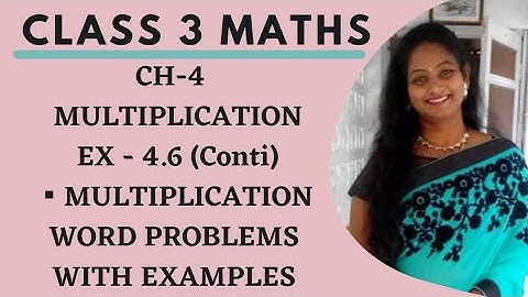 Class 3 Maths CBSE | Ex 4.6 (conti) Multiplication Stories With Examples | Word Problems | Part 8