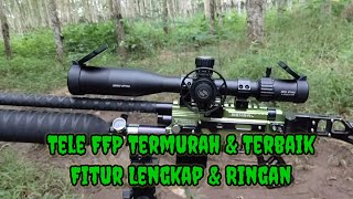 Rekomendasi Tele FFP Termurah,Ringan, fitur Lengkap. Lensky 4-16*44 IR FFP
