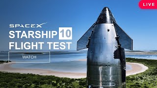 Starship Flight Test 10 SpaceX Broadcast. Starship Live Updates.