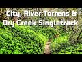 City River Torrens Dry Creek Singletrack Get Off The Road City River Torrens Dry Creek Singletrack Get Off The Road