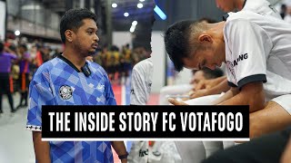 THE INSIDE STORY FC VOTAFOGO S2 : EP9 AGAIN?!