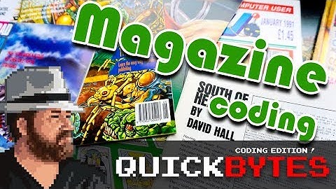 Remember typing code from old gaming magazines ? - QuickBYTES