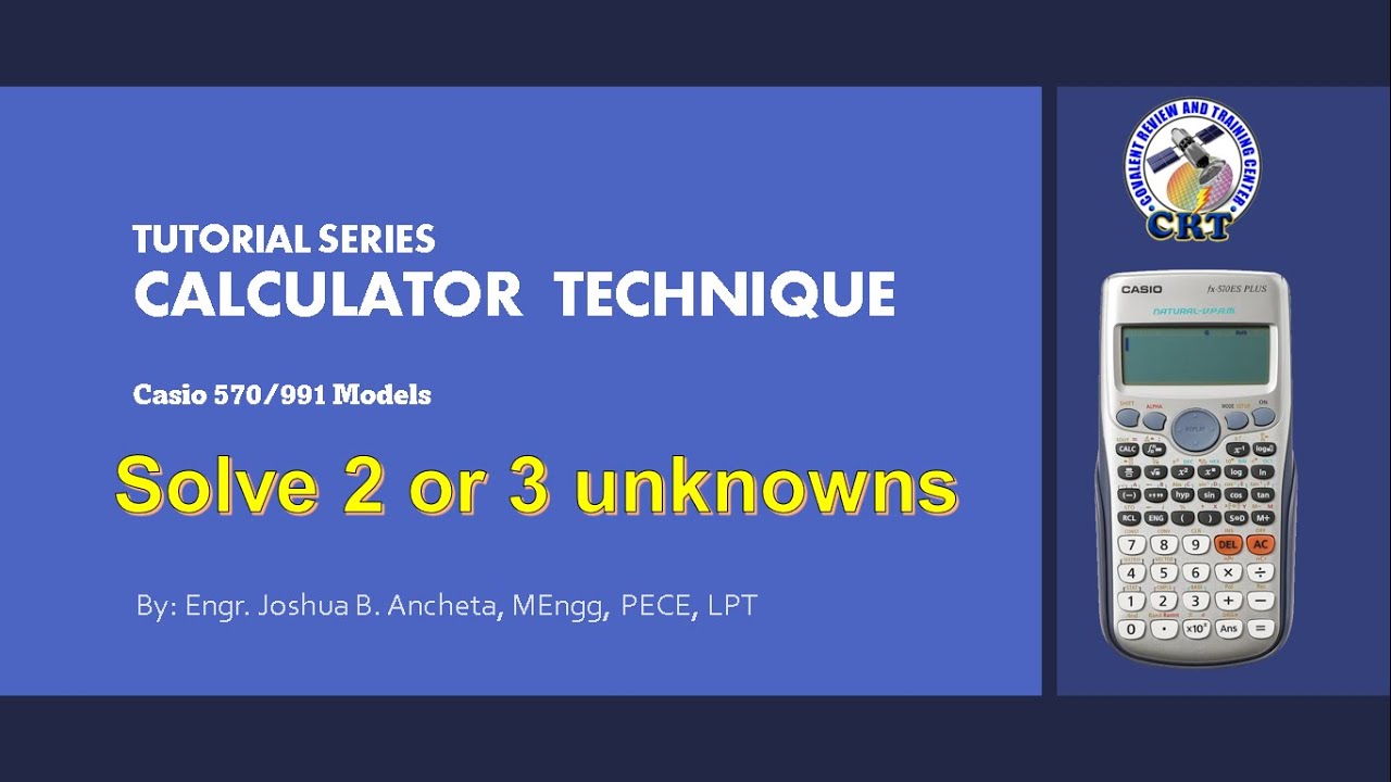 Calculator Technique Tutorial Series Solving the 2 or 3 Unknowns YouTube
