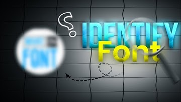 Stop Guessing Fonts! Identify Any Font in Just 1 Minute! 🔥🚀 || GRADING VISION