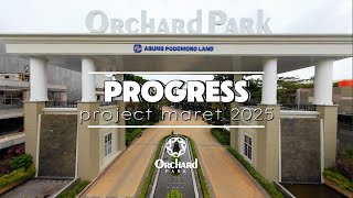 Orchard Park Progres Project Maret 2025
