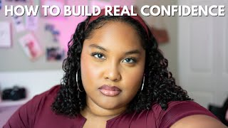How to Build REAL Self Confidence as a Plus Size Girl