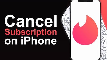 How To Cancel Tinder Subscription on iPhone - Quick Guide